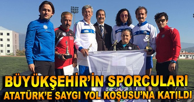 Büyükşehir’in sporcuları Atatürk’e Saygı Yol Koşusu'na Katıldı