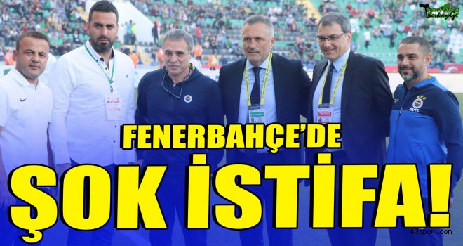 Fenerbahçe'de şok istifa!