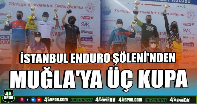 İstanbul Enduro Şöleni'nden Muğla'ya üç kupa