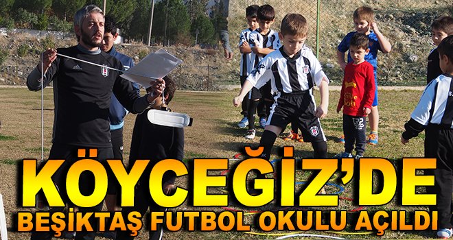Köyceğiz'de Beşiktaş Futbol Okulu Açıldı