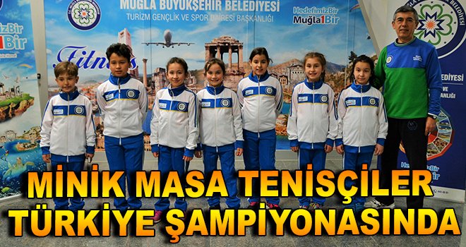 Minik Masa Tenisçiler Türkiye Şampiyonası'nda