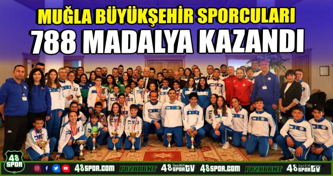 Muğla Büyükşehir sporcuları 788 madalya kazandı
