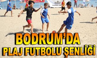 Bodrum'da plaj futbolu şenliği