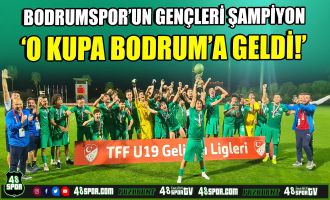 Bodrumspor'un gençleri Türkiye şampiyonu