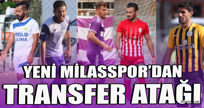 Yeni Milasspor'dan transfer atağı!